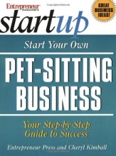 Cover art for Start Your Own Pet-Sitting Business (The Startup Series)