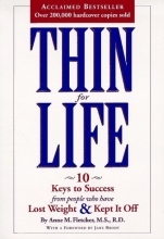 Cover art for Thin for Life: 10 Keys to Success from People Who Have Lost Weight and Kept It Off