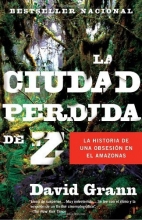 Cover art for La ciudad perdida de Z (Vintage Espanol) (Spanish Edition)