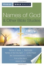 Cover art for Rose Bible Basics: Names of God & Other Bible Studies