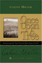 Cover art for Once Upon a Tree: Answering the Ten Crucial Questions of Life (Signature Series)