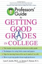 Cover art for Professors' Guide to Getting Good Grades in College