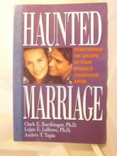 Cover art for Haunted Marriage: Overcoming the Ghosts of Your Spouse's Childhood Abuse