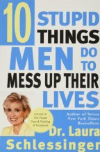 Cover art for Ten Stupid Things Men Do to Mess Up Their Lives