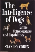 Cover art for The Intelligence of Dogs: Canine Consciousness and Capabilities