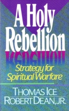 Cover art for A Holy Rebellion: Strategy for Spiritual Warfare