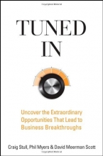 Cover art for Tuned In: Uncover the Extraordinary Opportunities That Lead to Business Breakthroughs