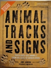 Cover art for Animal Tracks and Signs: Track Over 400 Animals From Big Cats to Garden Birds