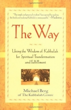 Cover art for The Way: Using the Wisdom of Kabbalah for Spiritual Transformation and Fulfillment