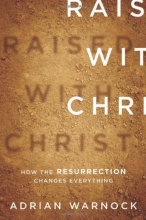 Cover art for Raised with Christ: How the Resurrection Changes Everything