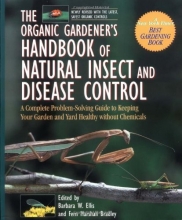 Cover art for The Organic Gardener's Handbook of Natural Insect and Disease Control: A Complete Problem-Solving Guide to Keeping Your Garden and Yard Healthy Without Chemicals