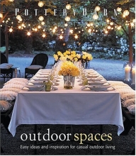 Cover art for Pottery Barn Outdoor Spaces