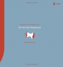 Cover art for On the Old Testament (Book You'll Actually Read)