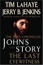 Cover art for John's Story: The Last Eyewitness (The Jesus Chronicles, Book 1)