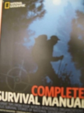 Cover art for Complete Survival Manual: Expert Tips From Four World-renowned Organizations Plus Survival Stories of National Geographic Explorers