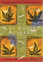 Cover art for Los Cuatro Acuerdos: Una Guia Practica para la Libertad Personal