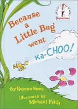 Cover art for Because a Little Bug Went Ka-Choo! (Beginner Books(R))