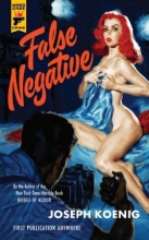 Cover art for False Negative (Hard Case Crime)