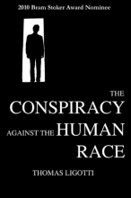 Cover art for The Conspiracy against the Human Race: A Contrivance of Horror