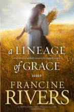 Cover art for A Lineage of Grace: Five Stories of Unlikely Women Who Changed Eternity