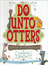 Cover art for Do Unto Otters: A Book About Manners