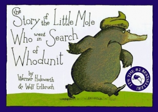 Cover art for The Story of the Little Mole Who Went in Search of Whodunit