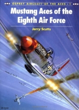 Cover art for Mustang Aces of the Eighth Air Force (Aircraft of the Aces)