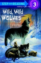 Cover art for Wild, Wild Wolves (Step into Reading)