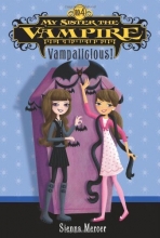 Cover art for My Sister the Vampire #4: Vampalicious!