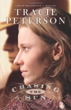 Cover art for Chasing the Sun (Land of the Lone Star)