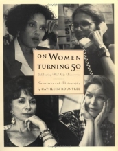 Cover art for On Women Turning Fifty: Celebrating Mid-Life Discoveries