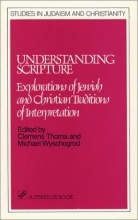 Cover art for Understanding Scripture: Explorations of Jewish and Christian Traditions of Interpretation (Stimulus Books)