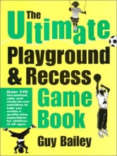 Cover art for The Ultimate Playground & Recess Game Book
