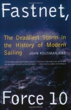 Cover art for Fastnet, Force 10: The Deadliest Storm in the History of Modern Sailing