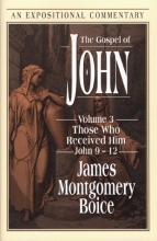 Cover art for The Gospel of John: Volume 3: Those Who Received Him, John 9-12 (Expositional Commentary)