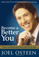 Cover art for Become a Better You: 7 Keys to Improving Your Life Every Day