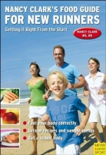 Cover art for Nancy Clark's Food Guide for New Runners: Getting It Right from the Start