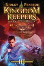 Cover art for Kingdom Keepers III: Disney in Shadow (The Kingdom Keepers)