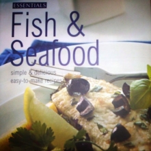 Cover art for Essentials Fish & Seafood Simple & Delicious Easy-to-make Recipes