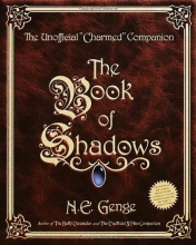 Cover art for The Book of Shadows : The Unofficial Charmed Companion