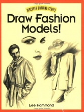 Cover art for Draw Fashion Models! (Discover Drawing)