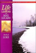 Cover art for Life Lessons: Book of Luke (Inspirational Bible Study)