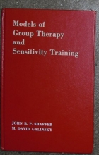 Cover art for Models of group therapy and sensitivity training (Prentice-Hall series in personal, clinical, and social psychology)