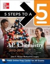 Cover art for 5 Steps to a 5 AP Chemistry, 2012-2013 Edition (5 Steps to a 5 on the Advanced Placement Examinations Series)
