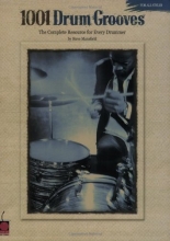 Cover art for 1001 Drum Grooves: The Complete Resource for Every Drummer