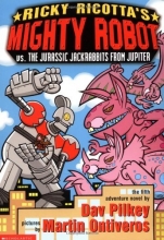 Cover art for Ricky Ricotta's Mighty Robot Vs. The Jurassic Jackrabbits From Jupiter