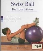 Cover art for Swiss Ball for Total Fitness: A Step-By-Step Guide, Improve Strength & Stability, 20-Minute Workouts