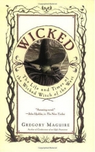 Cover art for Wicked: The Life and Times of the Wicked Witch of the West