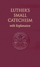 Cover art for Luther's Small Catechism, with Explanation
