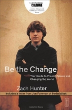 Cover art for Be the Change: Your Guide to Freeing Slaves and Changing the World (invert)